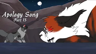 Apology Song - Part 15