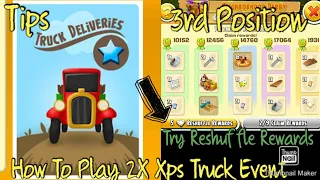 How To Play 2X Xps Truck Event | How To Level Up Faster | Closing Derby | Rewards Reshuffle | 3rd