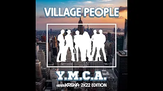 Village People - Y.M.C.A. (heresKRSNA 2k22 Edition)