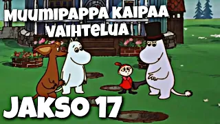 Muumilaakson tarinoita jakso 17 - Muumipappa kaipaa vaihtelua