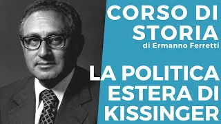 Kissinger e la sua politica estera