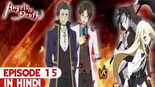 The final fight | Angel of Death Episode 15 in hindi