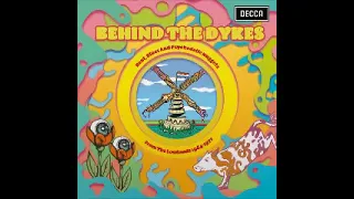 Various – Behind The Dykes • Beat, Blues And Psychedelic Nuggets From The Lowlands 1964-1972 Music