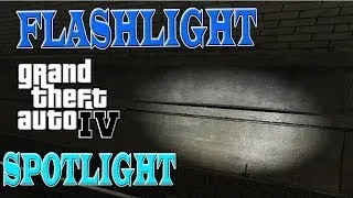 GRAND THEFT AUTO IV: Spotlight & Flashlight (MOD)