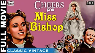 Cheers for Miss Bishop - 1941- Superhit Hollywood Drama Movie - Martha Scott, William Gargan, Edmund