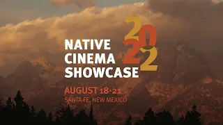 2022 Native Cinema Showcase
