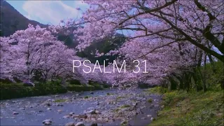 PSALM 31 / Gott, die sichere Zuflucht