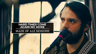 Hard Times Come Again No More Live | Made of Ale Sessions | The Longest Johns