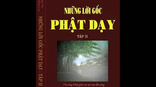 Những lời gốc phật dạy - Tập 2 - Trưởng lão Thích Thông Lạc