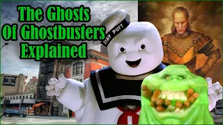 The Ghosts Of Ghostbusters Explained