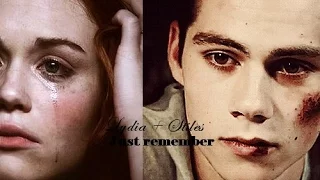 Lydia + Stiles ► Just remember