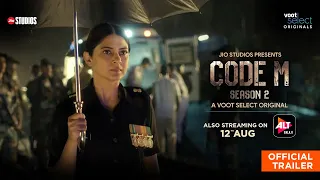 CODE M | Season 2 | Official Trailer | Jio Studios | A Voot Select Original | ALTBalaji