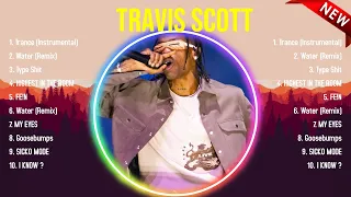 The best of  Travis Scott full album 2024 ~ Top Artists To Listen 2024