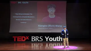 The Eureka Moments in Shower and Alternatives to Creativity | Xiangbo Wang | TEDxBRS Youth