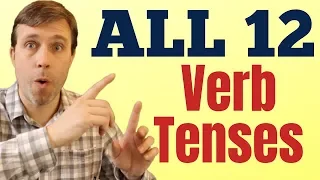 LEARN ALL 12 VERB TENSES IN ENGLISH  🎊