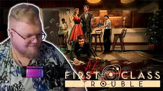 T2x2 Играет в First Class Trouble с drakeoffc, 5opka, aratossik, mellsher и stintik