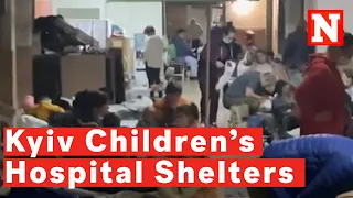 Kyiv Children's Hospital Patients Shelter As Russian Strikes Pound Ukraine