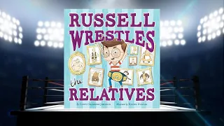 Reading With Rilee: Russell Wrestles The Relatives