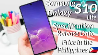 Samsung Galaxy S10 Lite | Specs • Price in the Philippines • Release Date | Mura na ba sa Specs nya?