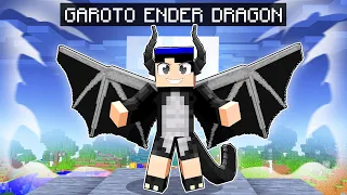 JOGANDO como GAROTO ENDER DRAGON MALIGNO no Minecraft
