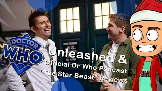 Doctor Who Unleashed & Official Doctor Who Podcast The Star Beast Reviews