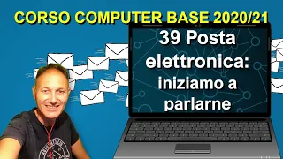 39 Corso di Computer base 2020/2021 | Daniele Castelletti | Associazione Maggiolina