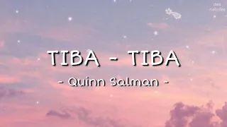 TIBA-TIBA - Quinn Salman (lirk lagu) | Tiba-tiba aku melayang #laguviral #lagutiktok #liriklagu