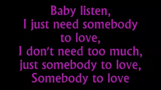 Somebody To Love Justin Bieber Lyrics