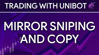 Tutorial #4: Mirror sniping and copy trading