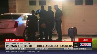 Woman fights off three armed attackers in southwest Houston