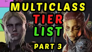 COMPLETE Multiclass Tier List - EVERY COMBO - Baldur's Gate 3 Honour Mode Guide Part 3