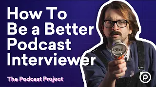 9 Tips for Conducting Better Podcast Interviews