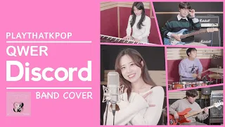 QWER 'Discord (디스코드)' 밴드커버 (BAND COVER) by PTK