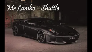 Mr Lambo - Shuttle