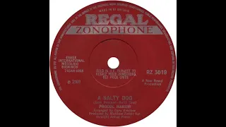 UK New Entry 1969 (124) Procol Harum - A Salty Dog