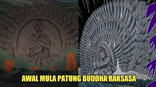 AWAL MULA PATUNG BUDDHA RAKSASA SERIBU TANGAN