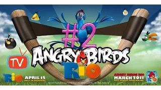 Angry Birds Rio 2 - Part 2 Rocket Rumble Gameplay