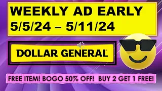 DOLLAR GENERAL WEEKLY AD EARLY  5/5/24 - 5/11/24