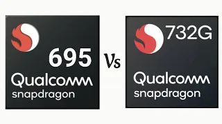 Qualcomm Snapdragon 695 Vs Qualcomm Snapdragon 732G