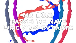 MC JottaPê "MC Doni Sintonia" - Passei de Nave (Lyric video by CaioFX)