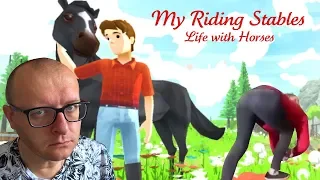 Zagrajmy w crapa #106 - My Riding Stables - Life with Horses (Najgorsze gry wg NRGeeka)