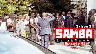 SAMBA LE GENERAL (série africaine) Saison 3 - Episode 52