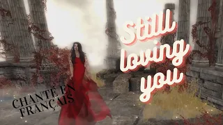 Still Loving you de Scorpion chanté en Français par Sarah Schwab