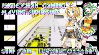 Audiosurf - Rin & Gumi - LUVORATORRRRRY! - PV