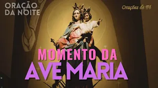 ❤️ MOMENTO DA AVE MARIA | Oração da Noite | Dia 30 de abril