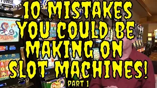 10 Mistakes YOU Could be Making on Slot Machines Part 1 • The Jackpot Gents