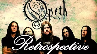 Opeth Retrospective