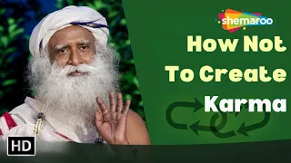 How Not To Create Karma With Sadhguru in Challenging Times | Sadhguru | Shemaroo Spiritual Life