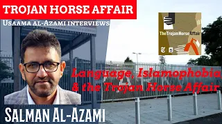 5. Language, Islamophobia, and the Trojan Horse Affair: A Conversations with Salman Al-Azami