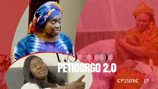 Série -  Woudiou Peetiorgo 2.0 saison 1 - Episode 17
